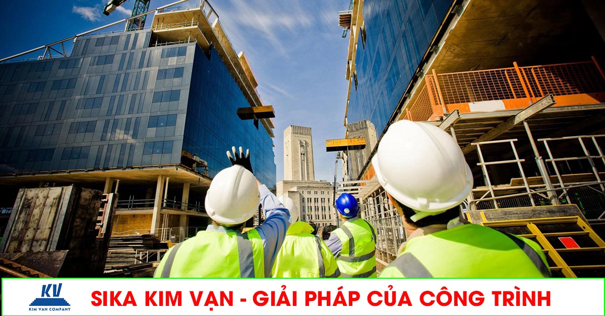 Sika Kim Vạn - Giải pháp của công trình